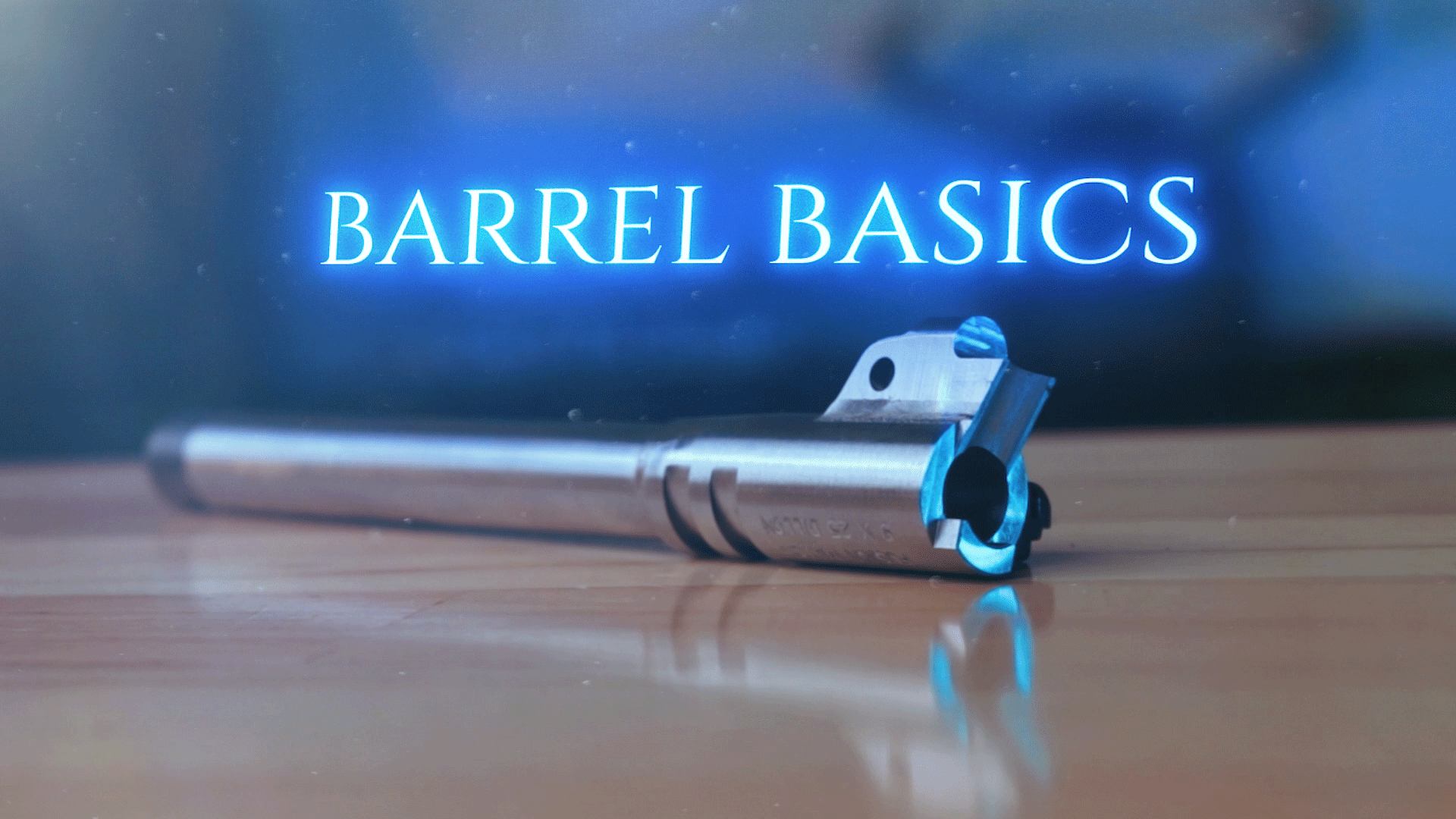 1911 Barrel Basics Ep.2 (A little more basic!)